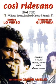 Cosi ridevano is the best movie in Enrico Lo Verso filmography.