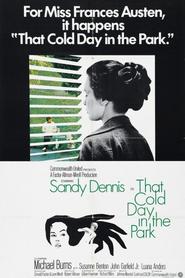 That Cold Day in the Park is the best movie in Sandy Dennis filmography.