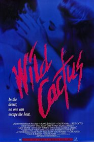 Wild Cactus is the best movie in Kathy Shower filmography.