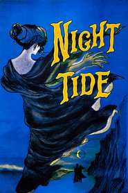 Night Tide movie in Dennis Hopper filmography.
