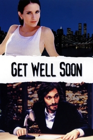 Get Well Soon is the best movie in Vincent Gallo filmography.