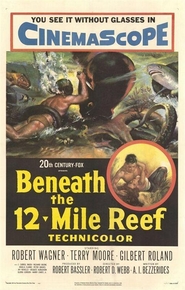 Beneath the 12-Mile Reef movie in Robert Wagner filmography.