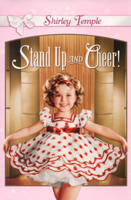 Stand Up and Cheer! movie in Shirley Temple filmography.