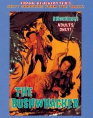 The Bushwhacker is the best movie in Forman Shane filmography.