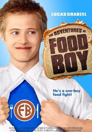 The Adventures of Food Boy is the best movie in Ryne Sanborn filmography.