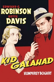 Kid Galahad movie in Wayne Morris filmography.