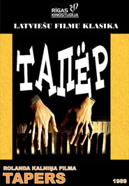 Taper movie in Peteris Liepins filmography.