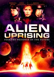 Alien Uprising movie in Steve Deighan filmography.