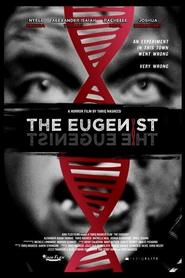 The Eugenist is the best movie in  Hannah Wells filmography.
