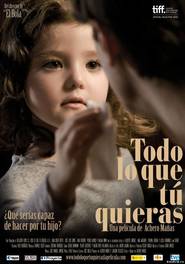 Todo lo que tu quieras is the best movie in Pedro Alonso filmography.