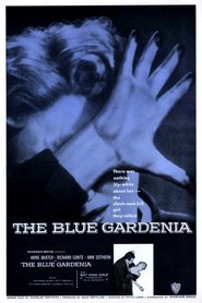 The Blue Gardenia movie in Jeff Donnell filmography.