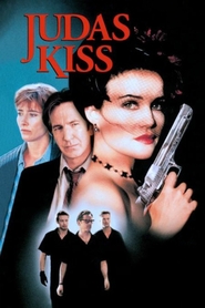 Judas Kiss movie in Alan Rickman filmography.