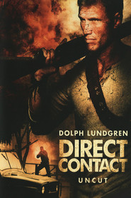 Direct Contact movie in Dolph Lundgren filmography.