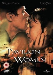 Pavilion of Women is the best movie in Willem Dafoe filmography.