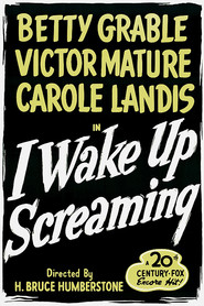 I Wake Up Screaming movie in Betty Grable filmography.