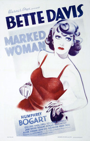 Marked Woman movie in Jane Bryan filmography.
