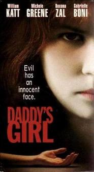 Daddy's Girl is the best movie in Roxana Zal filmography.