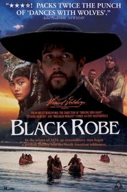 Black Robe movie in Lothaire Bluteau filmography.