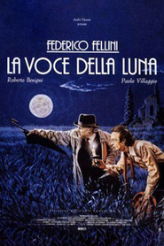 La voce della luna movie in Roberto Benigni filmography.