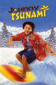 Johnny Tsunami is the best movie in Zachary Bostrom filmography.