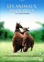Les animaux amoureux movie in Cecile de France filmography.