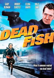 Dead Fish movie in Iddo Goldberg filmography.
