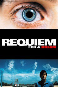 Requiem for a Dream movie in Jennifer Connelly filmography.