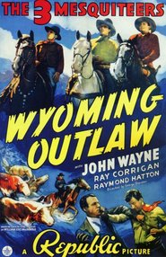Wyoming Outlaw movie in John Wayne filmography.
