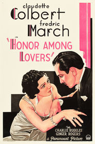 Honor Among Lovers movie in Charles Ruggles filmography.