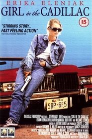 Girl in the Cadillac is the best movie in William Shockley filmography.