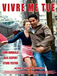 Vivre me tue is the best movie in Djemel Barek filmography.