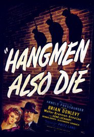Hangmen Also Die! movie in Hans Heinrich von Twardowski filmography.