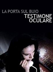 Testimone oculare is the best movie in Alessio Orano filmography.