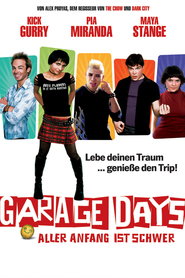 Garage Days is the best movie in Andy Anderson filmography.