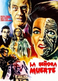 La senora Muerte movie in Carlos Ancira filmography.
