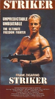 Striker movie in Frank Zagarino filmography.