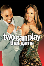 Two Can Play That Game movie in Morris Chestnut filmography.