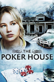 The Poker House movie in Chloe Grace Moretz filmography.