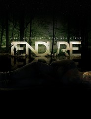 Endure is the best movie in Joey Lauren Adams filmography.