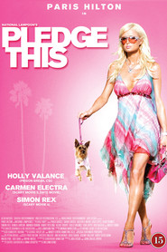 Pledge This! movie in Paris Hilton filmography.