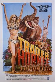 Trader Hornee is the best movie in Deek Sills filmography.