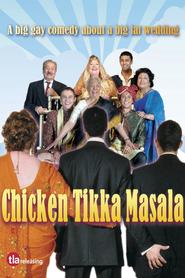 Chicken Tikka Masala is the best movie in Peter Ash filmography.