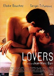 Lovers is the best movie in Elodie Bouchez filmography.