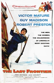 The Last Frontier movie in Robert Preston filmography.