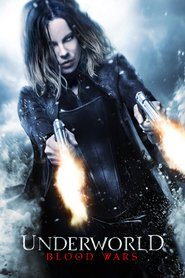 Underworld: Blood Wars movie in Kate Beckinsale filmography.