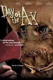 Day of the Ax movie in Adam Berasi filmography.