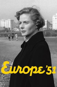 Europa '51 movie in Ingrid Bergman filmography.