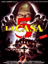La casa 5 is the best movie in Steven Brown filmography.