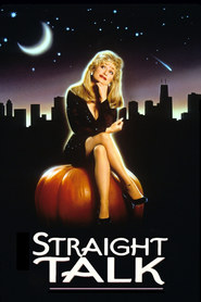 Straight Talk movie in Teri Hatcher filmography.
