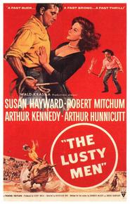 The Lusty Men movie in Susan Hayward filmography.